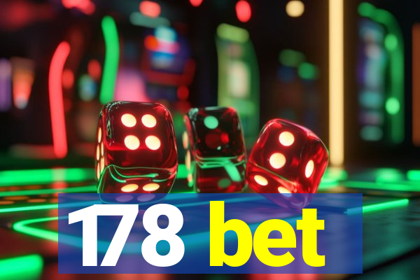 178 bet